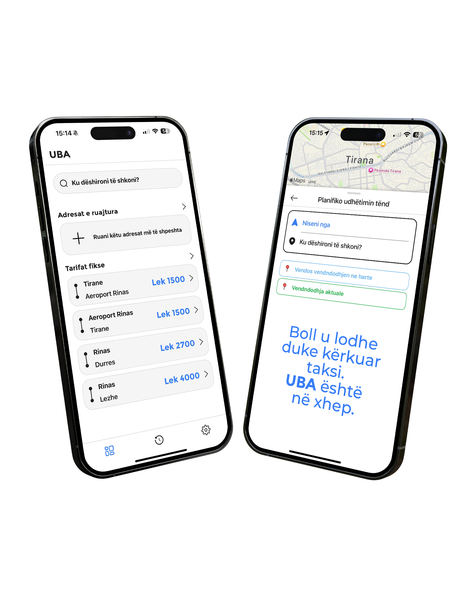 Uba Taxi App Interface - Two mobile phones showing pricing for routes like Tirane-Aeroport Rinas and app features in Albanian